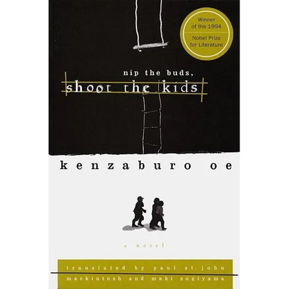 Nip the Buds, Shoot the Kids - Paperback