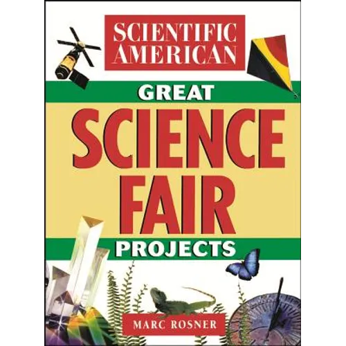 The Scientific American Book of Great Science Fair Projects - Paperback