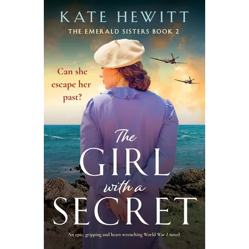 The Girl with a Secret: An epic, gripping and heart-wrenching World War 2 novel - Paperback