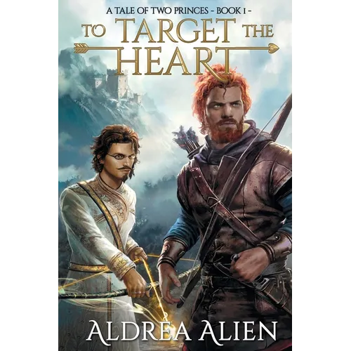 To Target the Heart: MM Fantasy Romance - Paperback