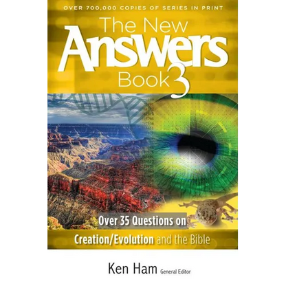 The New Answers Book 3: Over 35 Questions on Creation/Evolution and the Bible - Paperback