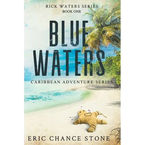 Blue Waters - Paperback
