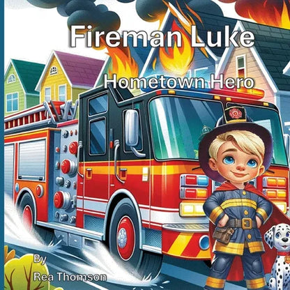 Fireman Luke: Hometown Hero - Paperback
