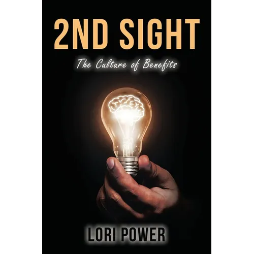 2nd Sight: The Culture of Benefits - Paperback