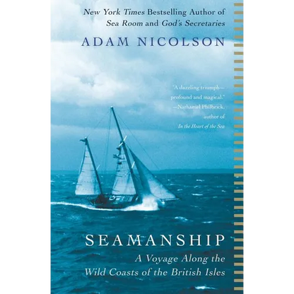 Seamanship: A Voyage Along the Wild Coasts of the British Isles - Paperback