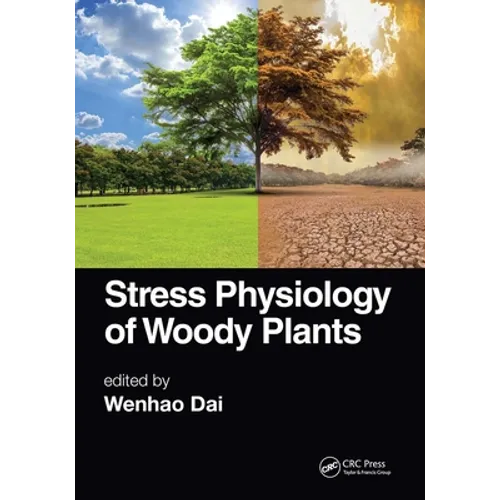 Stress Physiology of Woody Plants - Paperback