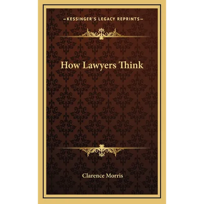 How Lawyers Think - Hardcover