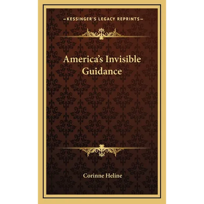 America's Invisible Guidance - Hardcover