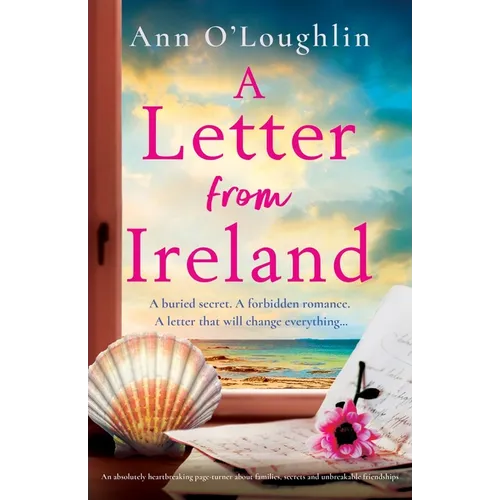 A Letter from Ireland: An absolutely heartbreaking page-turner about families, secrets and unbreakable friendships - Paperback