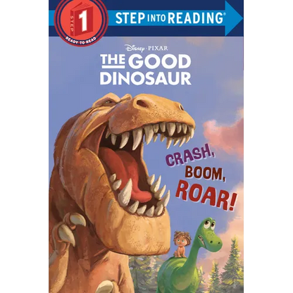 Crash, Boom, Roar! (Disney/Pixar the Good Dinosaur) - Paperback
