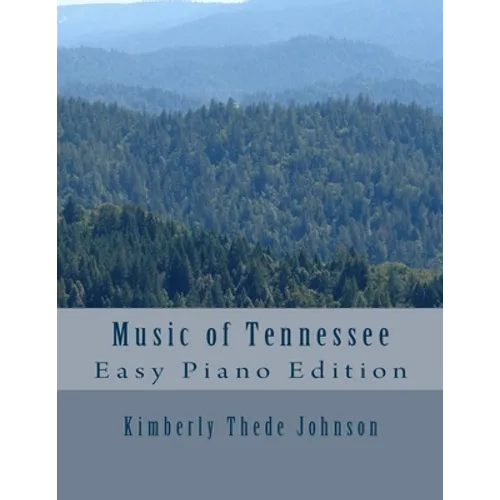 Music of Tennessee: Easy Piano Edition - Paperback