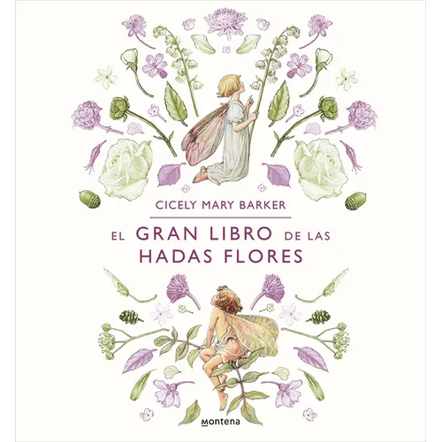 El Gran Libro de Las Hadas Flores / The Complete Book of the Flower Fairies - Hardcover