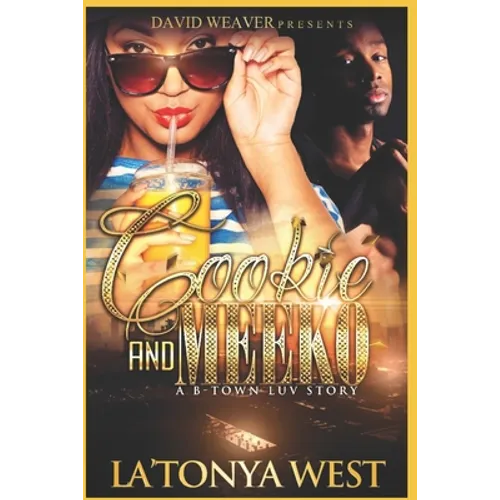 Cookie and Meeko: A B-Town Luv Story - Paperback