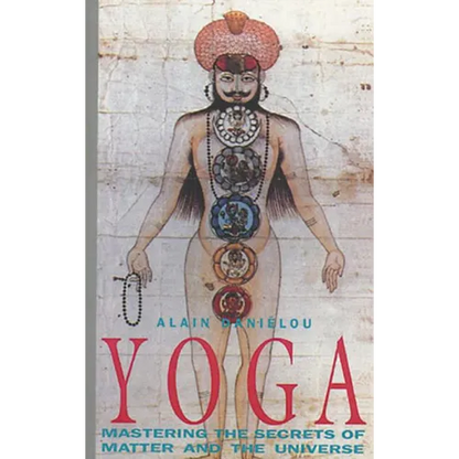 Yoga: Mastering the Secrets of Matter and the Universe - Paperback