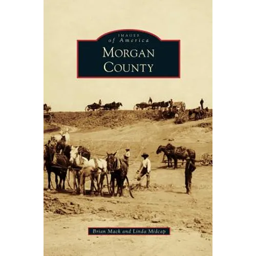 Morgan County - Hardcover