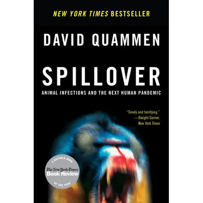 Spillover: Animal Infections and the Next Human Pandemic - Paperback
