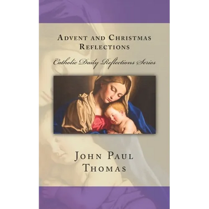 Advent and Christmas Reflections - Paperback