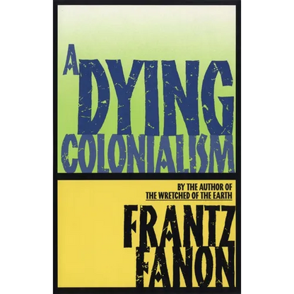 A Dying Colonialism - Paperback