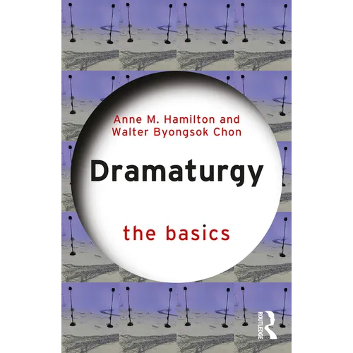 Dramaturgy: The Basics - Paperback