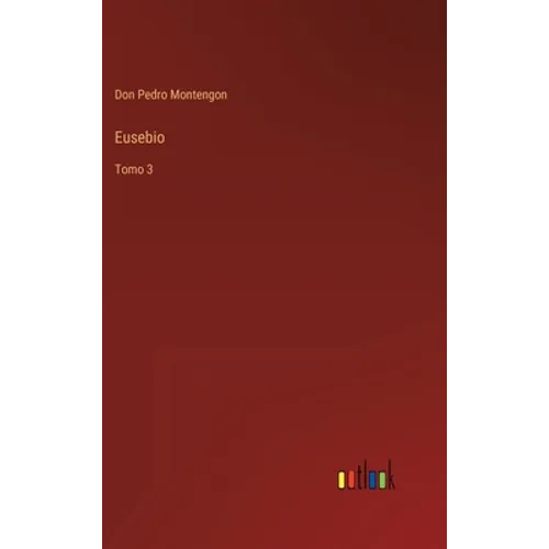 Eusebio: Tomo 3 - Hardcover