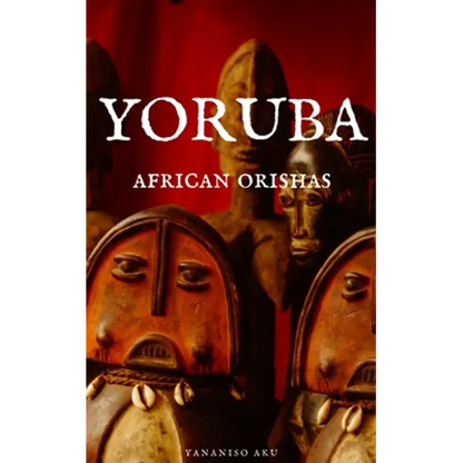 Yoruba: African Orishas - Paperback
