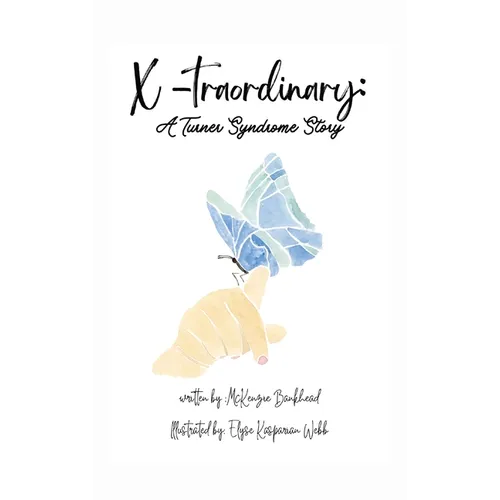 X-traordinary: A Turner Syndrome Story: A Turner Syndrome Story - Hardcover