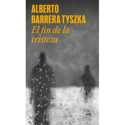 El Fin de la Tristeza / The End of Sadness - Paperback