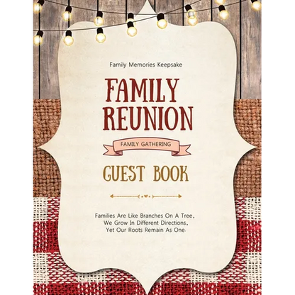 Family Reunion Guest Book: Guests Write And Sign In, Memories Keepsake, Special Gatherings And Events, Reunions - Paperback