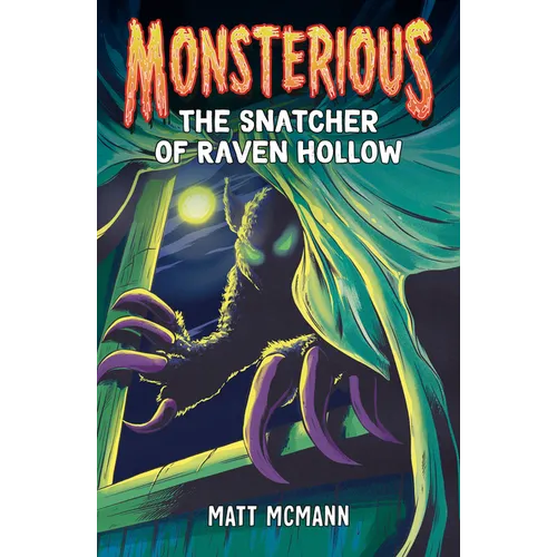 The Snatcher of Raven Hollow (Monsterious, Book 2) - Paperback