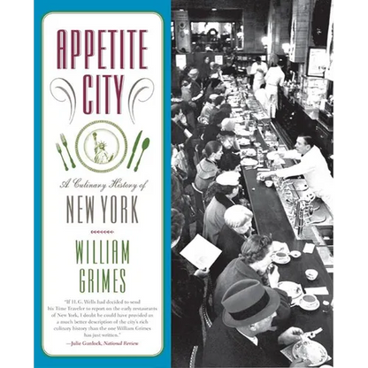 Appetite City: A Culinary History of New York - Paperback