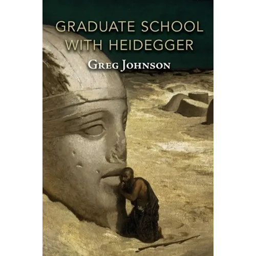 Graduate School with Heidegger - Paperback