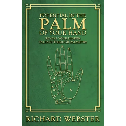 Potential in the Palm of Your Hand: Reveal Your Hidden Talents Through Palmistry - Paperback