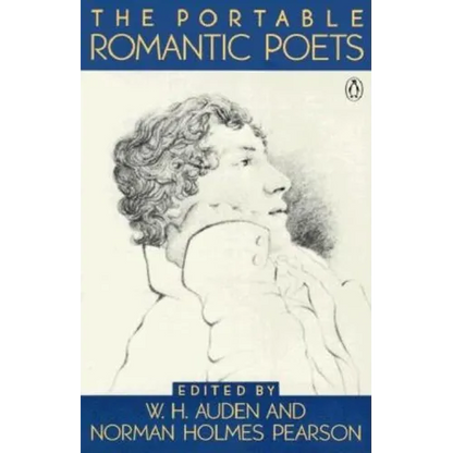 The Portable Romantic Poets: Romantic Poets: Blake to Poe - Paperback