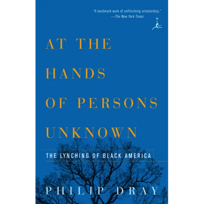 At the Hands of Persons Unknown: The Lynching of Black America - Paperback