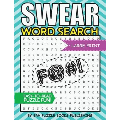Swear Word Search: Swear Word Search Books For Adults Large Print Slang Curse Cussword Puzzles - Paperback