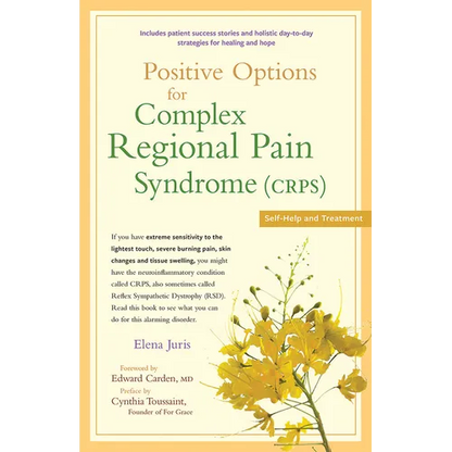 Positive Options for Complex Regional Pain Syndrome (Crps): Self-Help and Treatment - Paperback