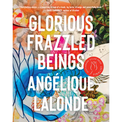 Glorious Frazzled Beings - Paperback