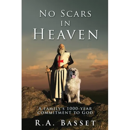 No Scars in Heaven: A family's 1000-year commitment to God - Paperback