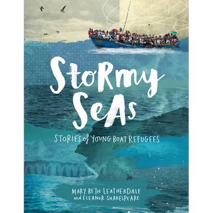 Stormy Seas: Stories of Young Boat Refugees - Paperback