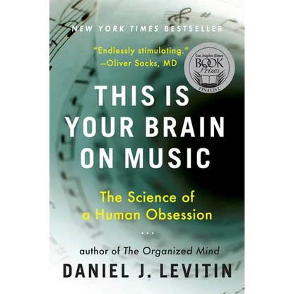 This Is Your Brain on Music: The Science of a Human Obsession - Paperback