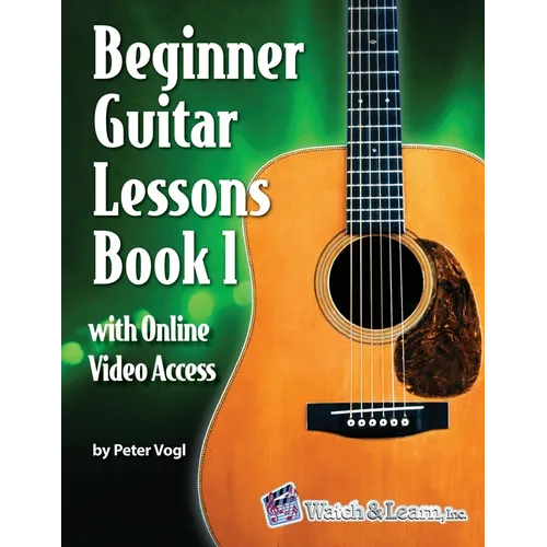 Beginner Guitar Lessons Book 1 with Online Video Access - Paperback