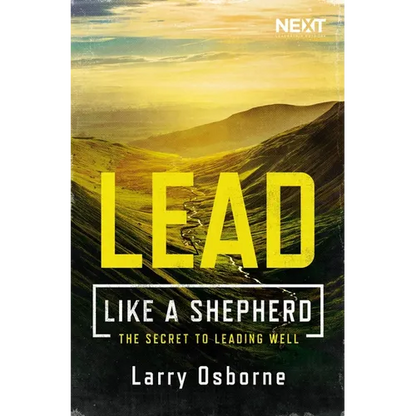 Lead Like a Shepherd: The Secret to Leading Well - Paperback