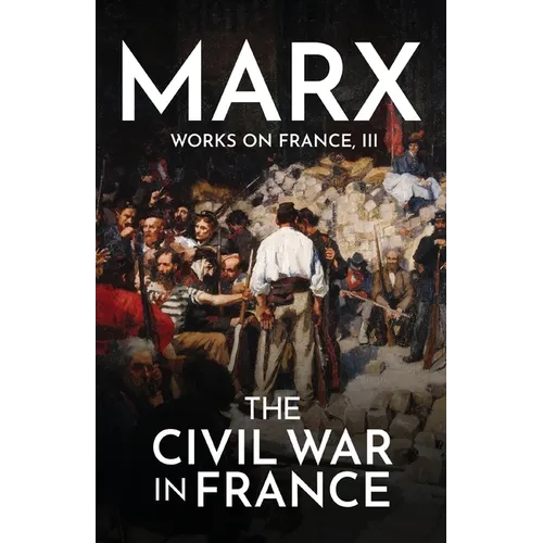 The Civil War in France - Paperback