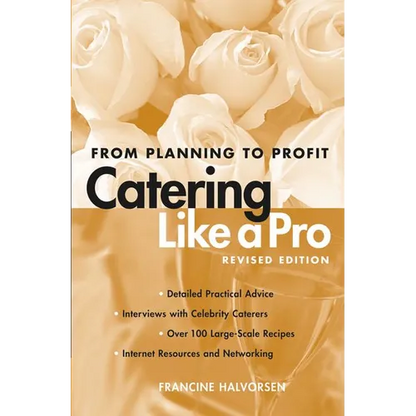 Catering Like a Pro: From Planning to Profit - Paperback
