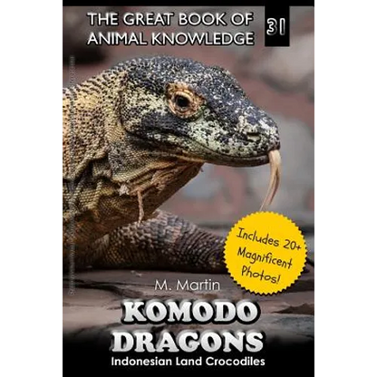 Komodo Dragons: Indonesian Land Crocodiles - Paperback
