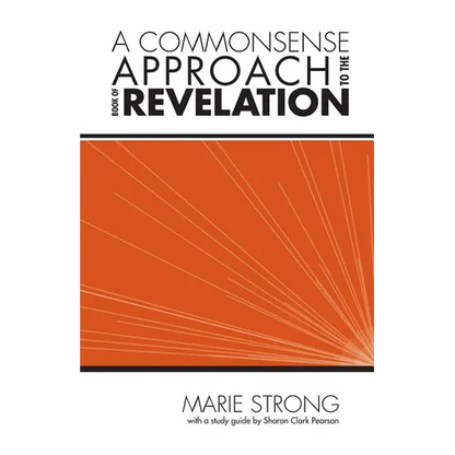A Commonsense Approach to the Book of Revelation - Paperback