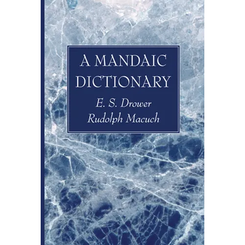 A Mandaic Dictionary - Paperback