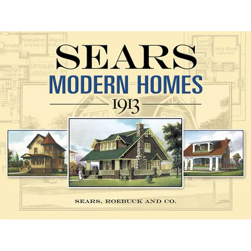Sears Modern Homes, 1913 - Paperback
