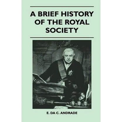 A Brief History Of The Royal Society - Paperback
