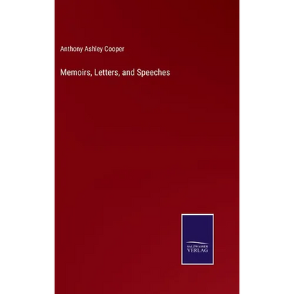 Memoirs, Letters, and Speeches - Hardcover